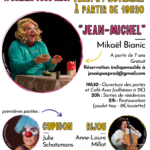 SORTIE DE RÉSIDENCE : "JEAN-MICHEL" par Mikaël Bianic + Guests